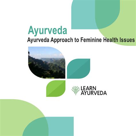 Ayurveda Approach To Feminine Health Issues I Online Short Term Course