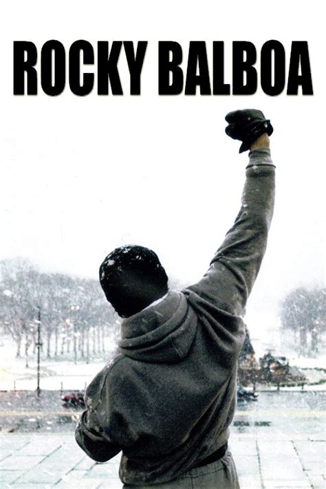 Rocky Balboa 2006 Posters — The Movie Database Tmdb