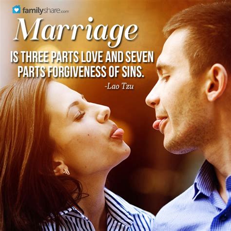 Marriage Is Three Parts Love And Seven Parts Forgiveness Of Sins Lao