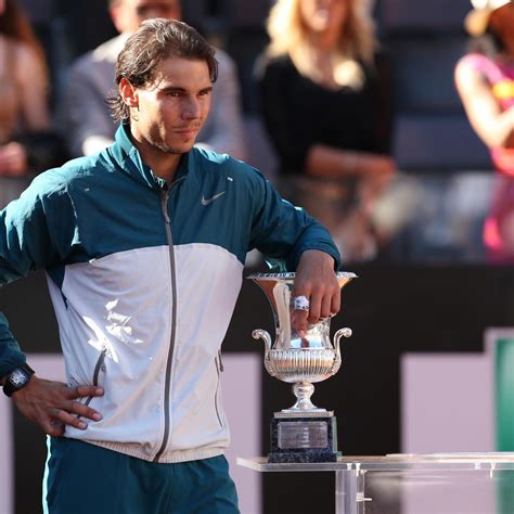 Rafael Nadal Proves Hes Still Best In The World With Rome Masters