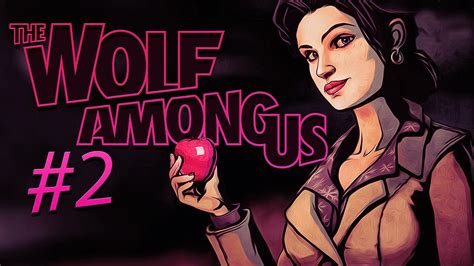 Bigtits And Bigby The Wolf Among Us Gameplay Playthrough Part 2