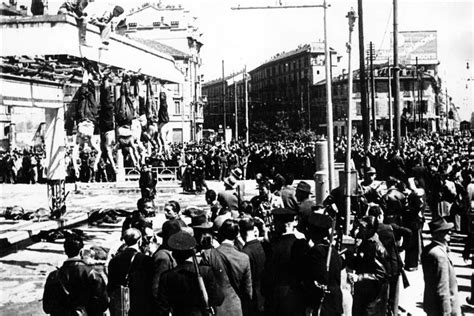 This Week In History Mussolini Is Executed By Italian Partisans