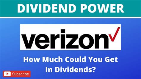 How Much Dividend Income Could Verizon Vz Pay You Over Time Youtube