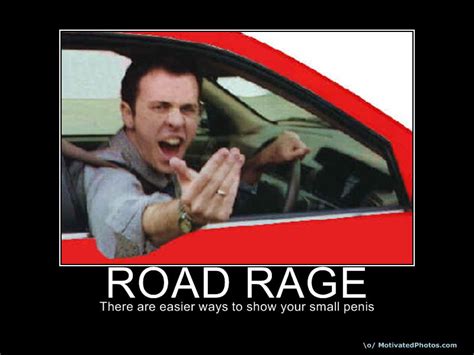 Road Rage Funny Quotes Quotesgram