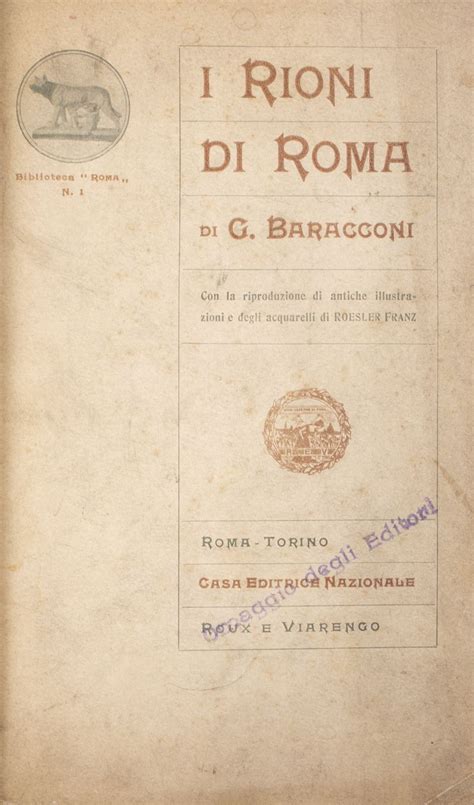 Roma Baracconi Giuseppe I Rioni Di Roma 1905 Libri Autografi E