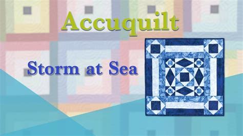 Sea Quilt Quilt In A Day Home Sew Accuquilt Day Work Quilting