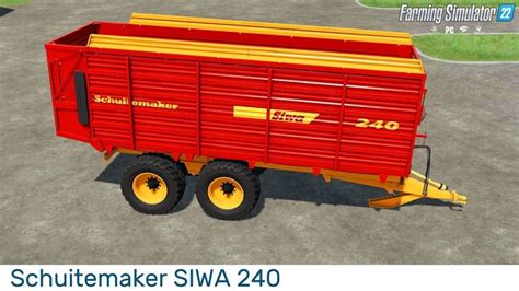 Schuitemaker SIWA 240 Trailer V1 0 For FS22 Dump Trailers Farming