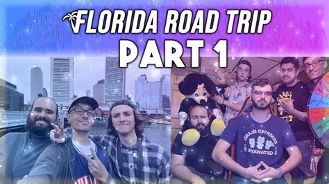All Stories Start Somewhere Florida Road Trip Part 1 Youtube