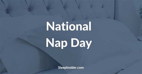 National Nap Day When Is It Important Facts How To Celebrate