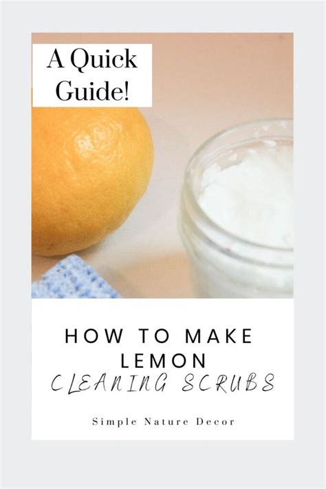 Cleaning Scrubs Recipe Using Fresh Lemons And Baking Soda
