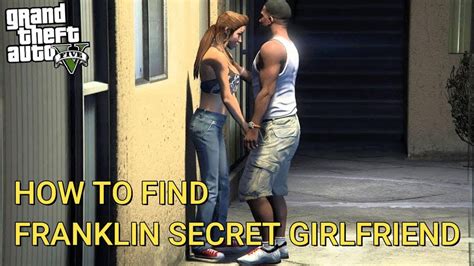 How To Find Franklin Secret Girlfriend Gta 5 Franklin Girlfriend Secret Phone Number Youtube