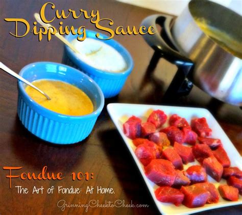 Fondue 101 The Art Of Fondue At Home Curry Dipping Sauce Grinning