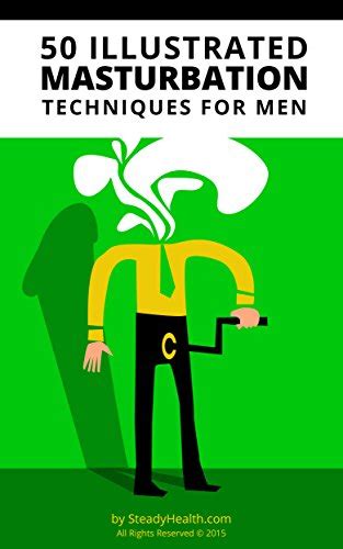 50 Illustrated Masturbation Techniques For Men English Edition Ebook Community Steadyhealth
