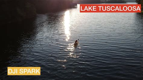 Lake Tuscaloosa Drone Video Youtube