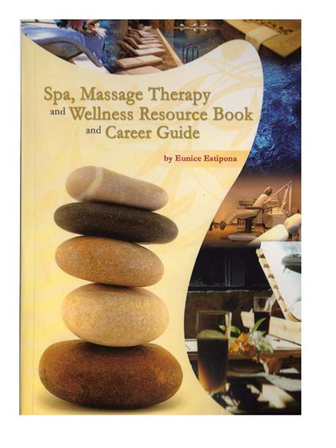 About The Book Spa Massage And Wellness Resource Guide And Career Book