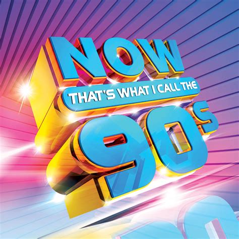 Nowmusic The Home Of Hit Music Now Thats What I Call The 90s