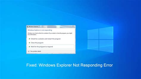 5 Methods To Fix Windows Explorer Not Responding Error