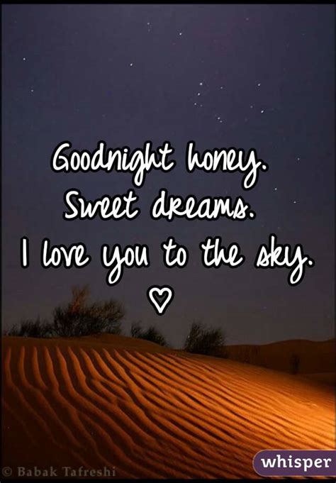 Goodnight Honey Sweet Dreams I Love You To The Sky