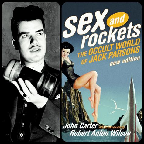 sex drugs and rocket science the occult world of jack parsons with adam parfrey of feral house