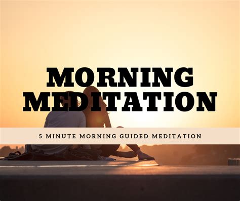 Morning Meditation 5 Minute Morning Guided Meditation