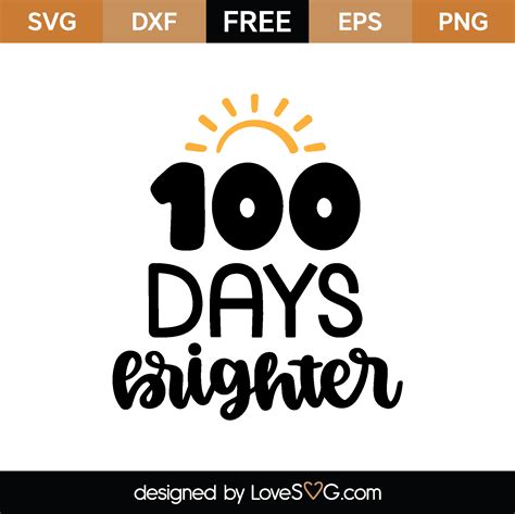 100 Days Brighter Printable