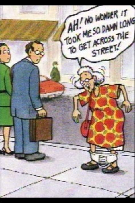 Getting Older Funny Cartoons Funny Old People Old