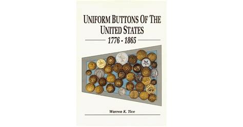 Uniform Buttons Of The United States 1776 1865 Button Makers Of The