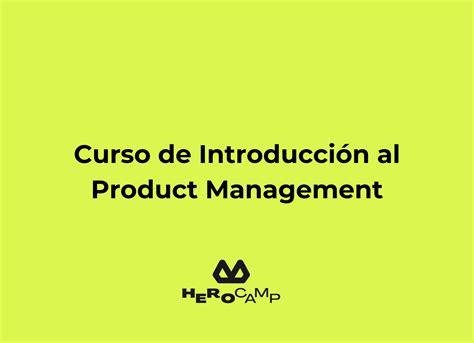 Curso de Introducción al Product Management