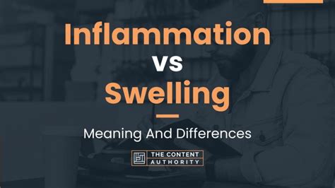 Inflammation Vs Swelling Meaning And Differences