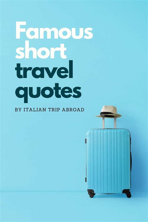 150 Amazing Short Travel Quotes That Will Inspire Your Next Getaway