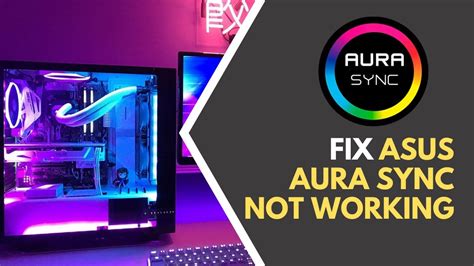 How To Fix Aura Sync Fast Latest 2023 Fix Fix Asus Aura Sync Not