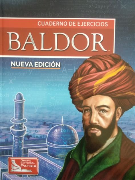 Aurelio baldor obra aprobada y recomendada como texto para los institutos de segunda. Cuaderno Ejercicios Algebra Baldor Nueva Edicion - $ 289 ...