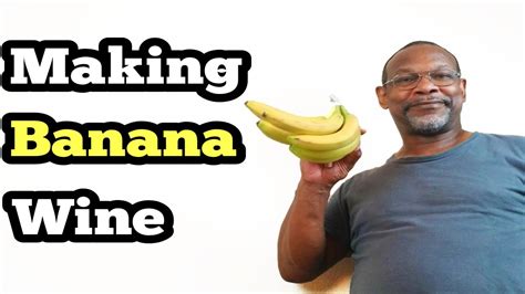 Making Banana Wine 1 Gallon Youtube
