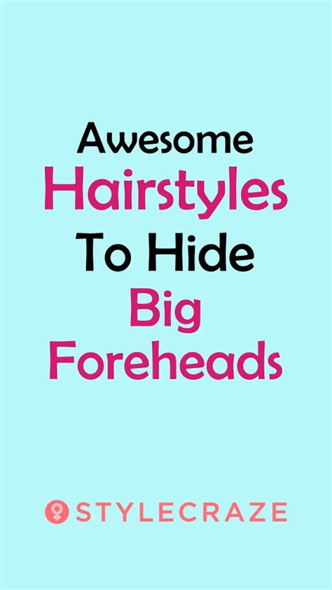 Big Forehead Hairstyles Can Include Various Options Such As Bangs