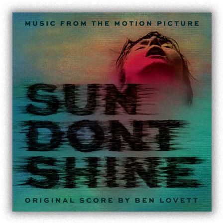 Sun Dont Shine Soundtrack Announced Film Music Reporter