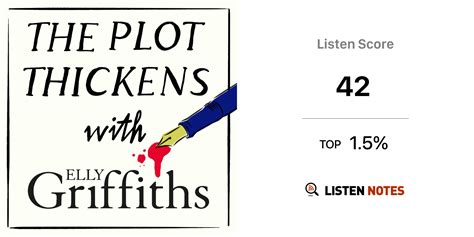 The Plot Thickens Podcast Elly Griffiths Listen Notes