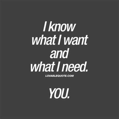 I love you so much! 50+ I Need You Quotes, I Want To Say I Need You