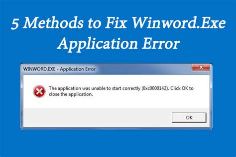 5 Methods To Fix Winwordexe Application Error Minitool Partition Wizard