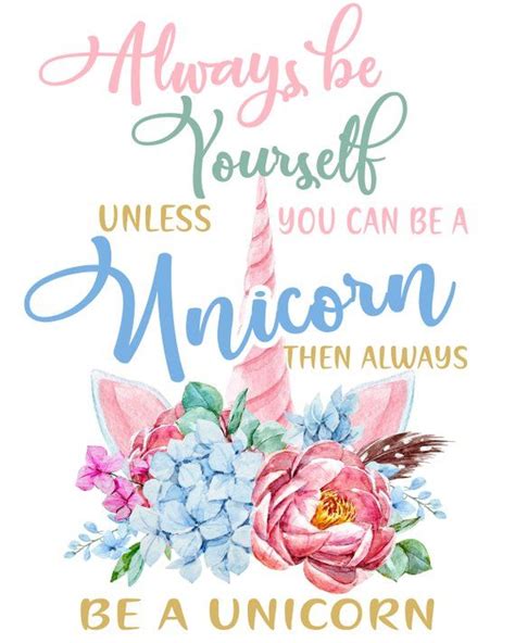 always be yourself unless you can be a unicorn printable