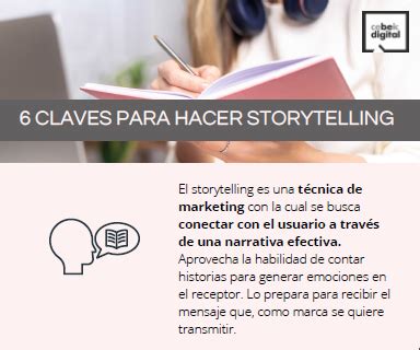 Claves Para Hacer Storytelling Cebek Digital