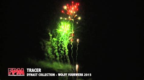 Tracer Wolff Vuurwerk 2015 Youtube