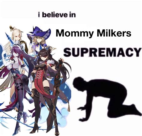 I Stan Mommy Milkers Mommy Milkers Meta Waifus Imo Rgenshin