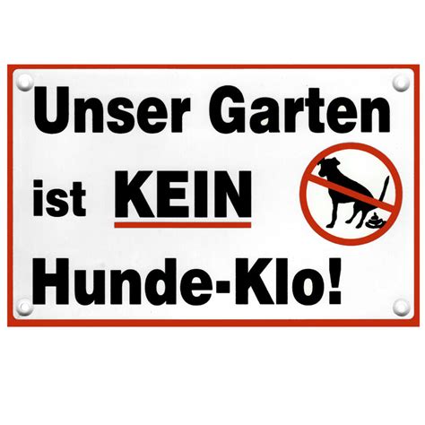 Join facebook to connect with kein ausgang and others you may know. Verbotsschild Hunde Hinweisschild Unser Garten ist kein ...