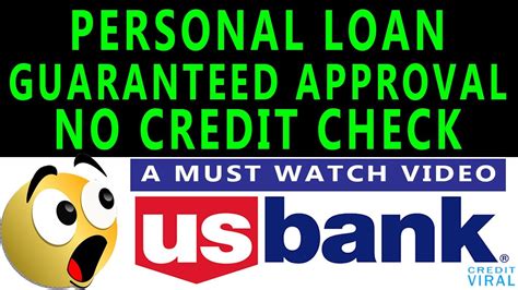 Maybe you would like to learn more about one of these? Personal Loan With No Credit Check | Guaranteed Approval | US Bank Loan Review 2020 - YouTube