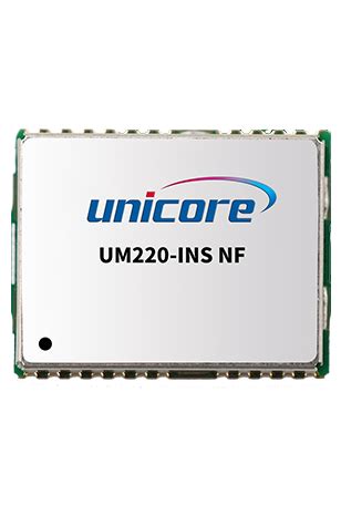 UM220 INS NF 模块 产品 和芯星通 北斗导航芯片 北斗导航模块北斗高精度定位板卡国内外领先的芯片OEM板卡和产品解决方案提供商