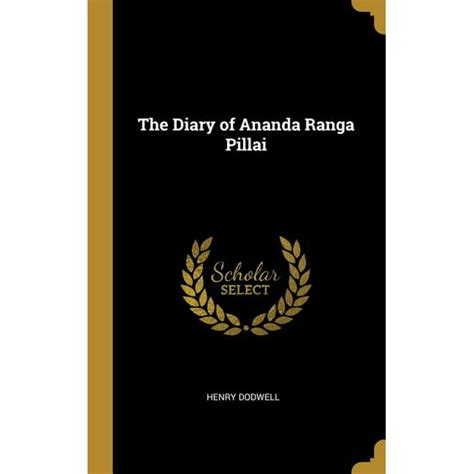 The Diary Of Ananda Ranga Pillai Hardcover