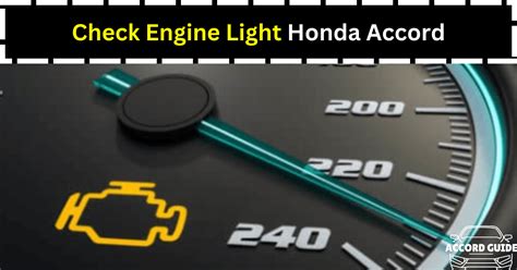 Check Engine Light Honda Accord A Comprehensive Guide