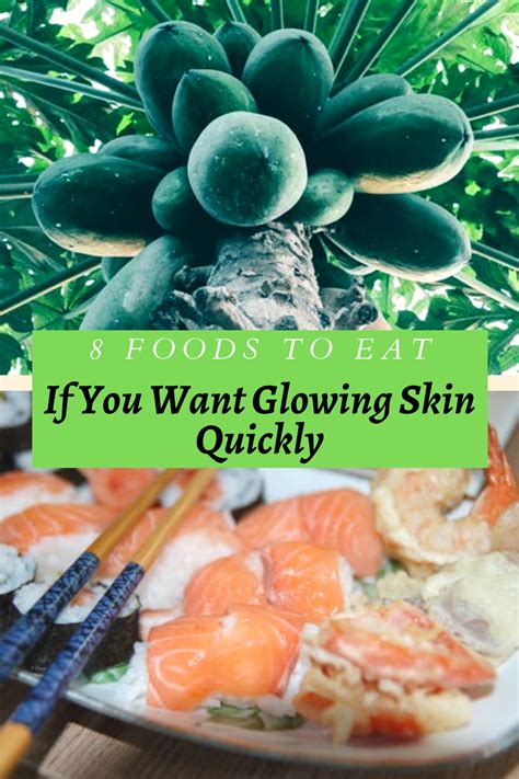 8 Foods To Eat If You Want Glowing Skin Quickly