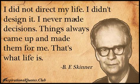 Quotes About Skinner 36 Quotes