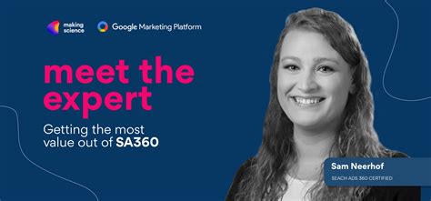 Meet The Expert Making The Most Of Search Ads 360 With Sam Neerhof